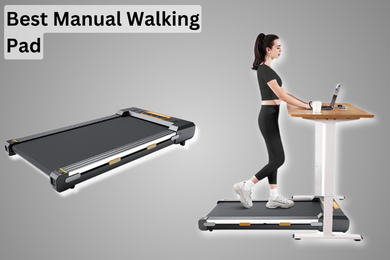 Best Manual Walking Pad: Manual Treadmill [2024]