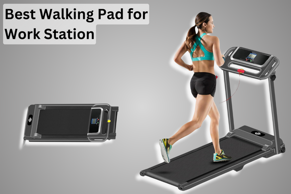 Top 5 Best Walking Pad for Work Station in 2024