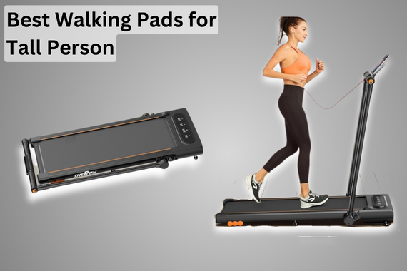 7 Best Walking Pads for Tall Person in 2024: Expert Picks