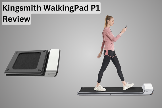 Kingsmith WalkingPad P1 Review: Smart Fold Walking Pad