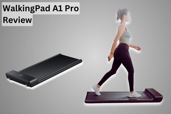 WalkingPad A1 Pro Review: Foldable Treadmill [2024]