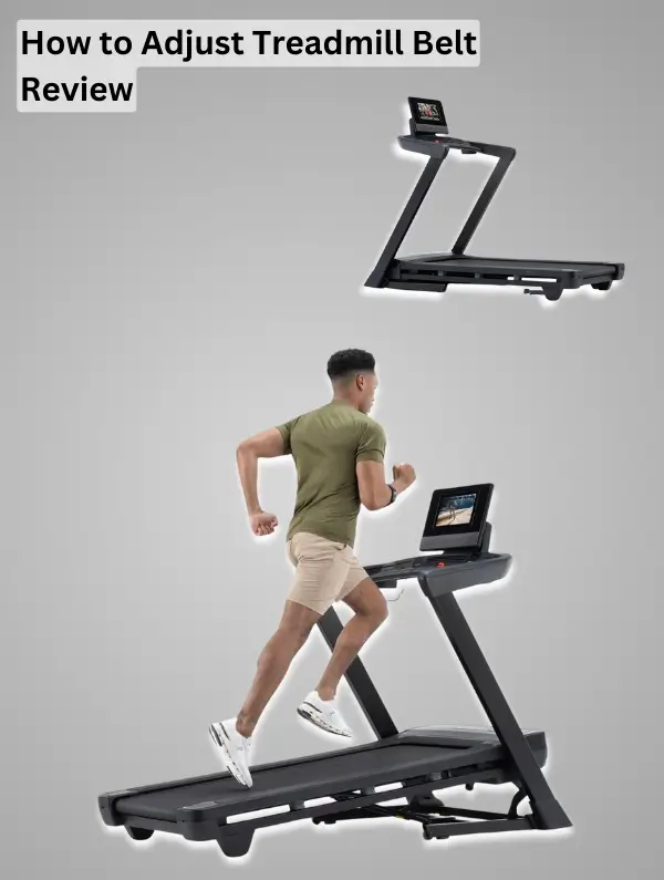 How to Adjust Treadmill Belt