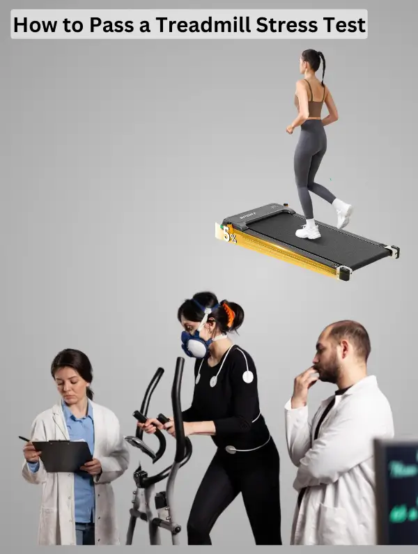 How to Pass a Treadmill Stress Test