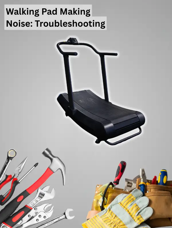 Walking Pad Making Noise Troubleshooting-fe